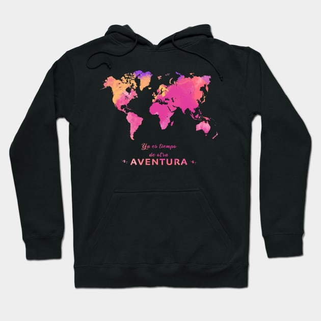 Ya es tiempo de otra aventura Hoodie by magenta-dream